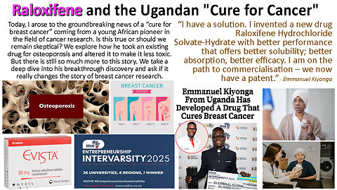 Raloxifene and the Ugandan "Cure for Cancer"