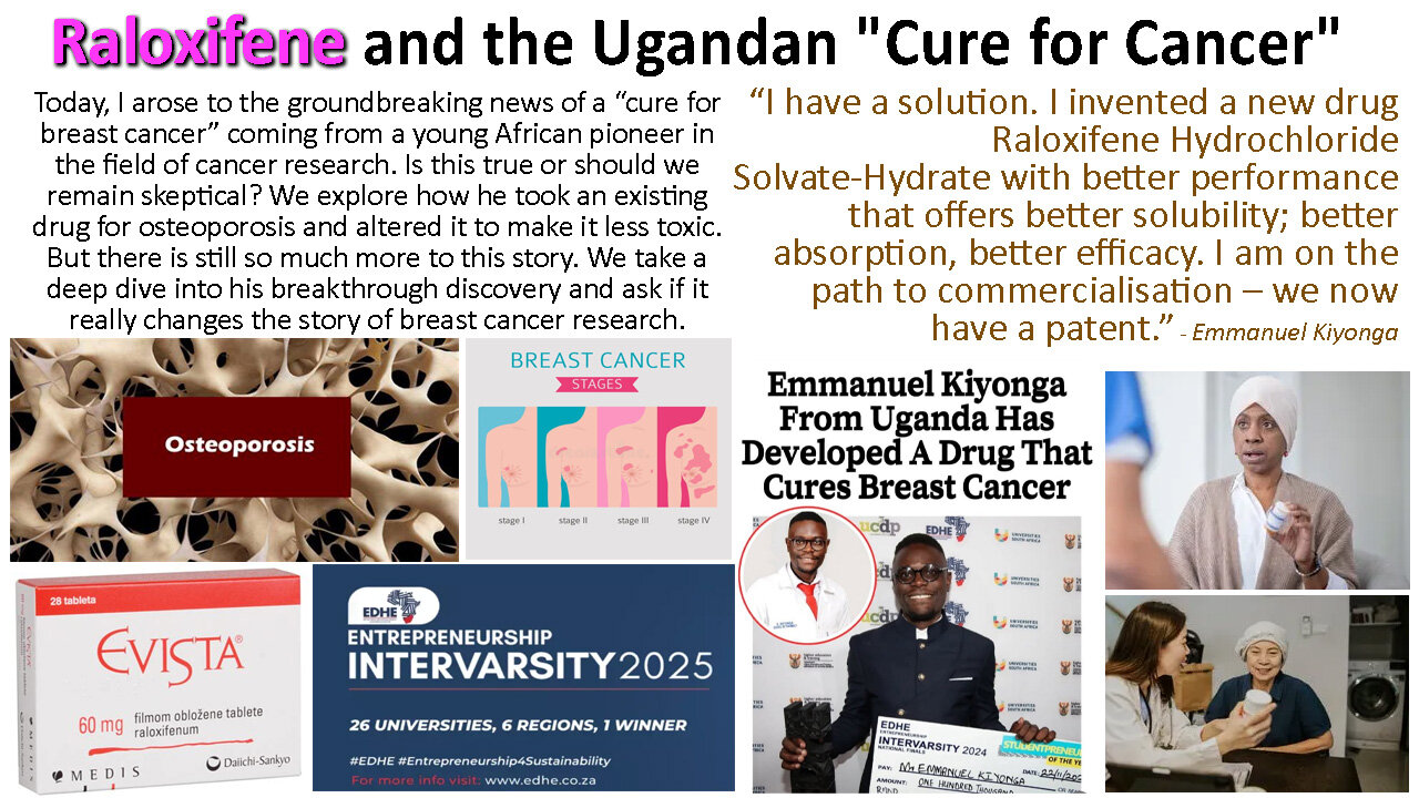 Raloxifene and the Ugandan "Cure for Cancer"