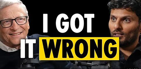 BILL GATES REVEALS: "I Was Wrong About Success…"