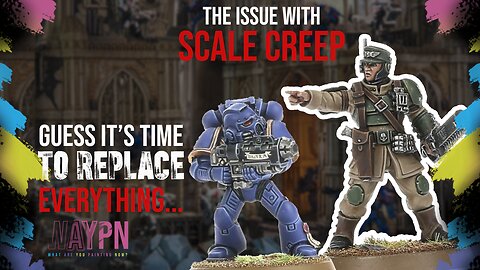 The Issue with Scale Creep