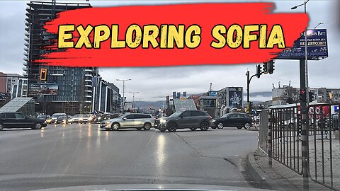 Exploring Sofia Behind the Wheel