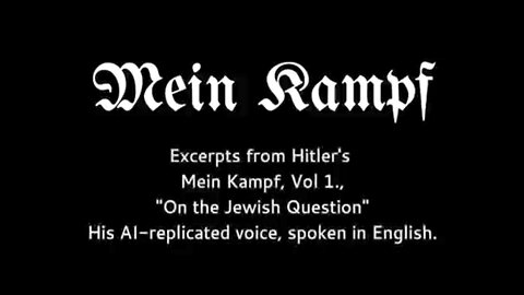 Excerpts from Mein Kampf - "The Jewish Question"