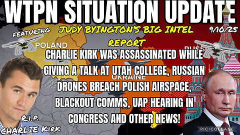 WTPN ~ Judy Byington ~ Situation Update ~ 9-10-25 ~ Trump Return ~ Restored Republic via a GCR