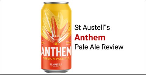 St Austell's Anthem Pale Ale Review