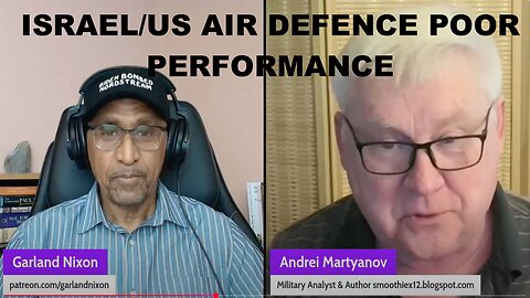 ANDREI MARTYANOV - ISRAEL/US AIR DEFENCE POOR PERFORMANCE SO FAR - IRAN MISSILES HAVING SUCCESS