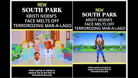 NEW SOUTH PARK KRISTI NOEM'S FACE MELTS OFF TERROROZING MAR-A-LAGO