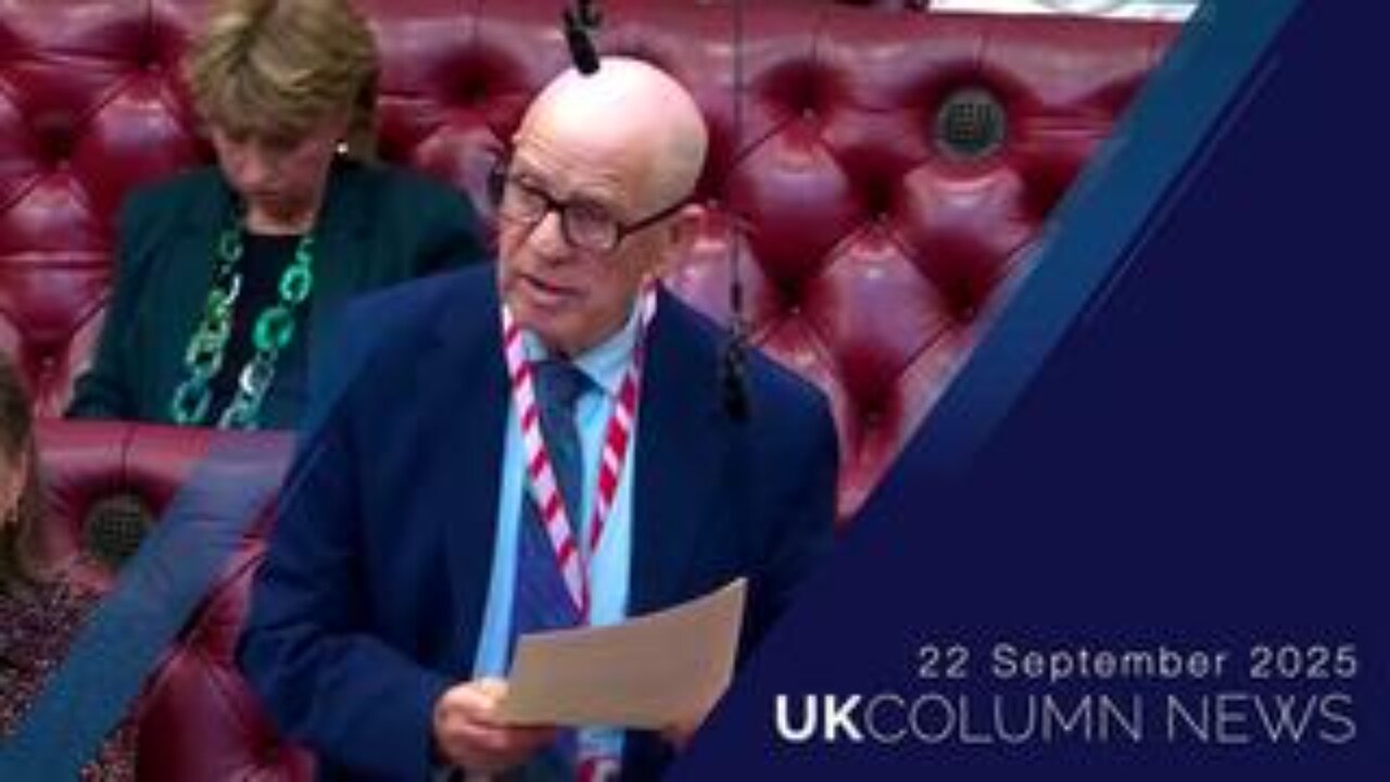 UK Column News - 22nd September 2025