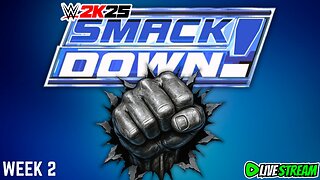 🟢 SMACKDOWN! Live : The Road To Backlash | Week 2