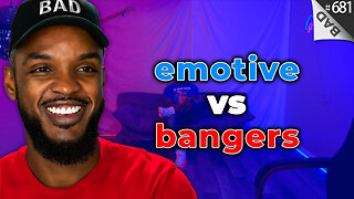 🫠 Emotive/Vibey vs Bangers 💥 #681