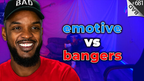 🫠 Emotive/Vibey vs Bangers 💥 #681
