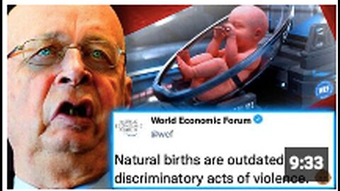 "WEF Outlaws Natural Birth: Mandatory Lab-Grown Babies by 2030"