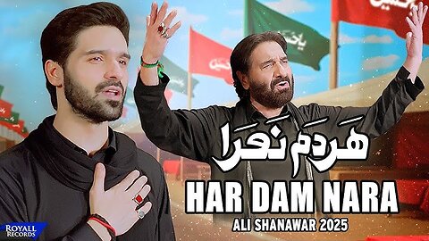 Har Dam Nara | Ali Shanawar | 2025 / 1447
