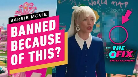 Here's Why The Barbie Movie Is Banned In Vietnam - IGN The Fix - Entertainment