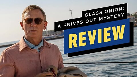 Glass Onion - A Knives Out Mystery Review