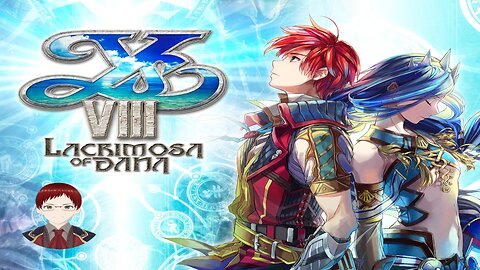 The Adventure of ch2 in Y's VIII!