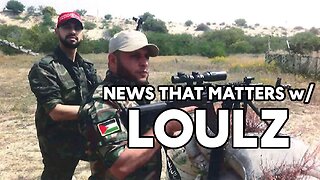NEWS THAT MATTERS w/ LOULZ | THEN BF6 and/or CFB 26
