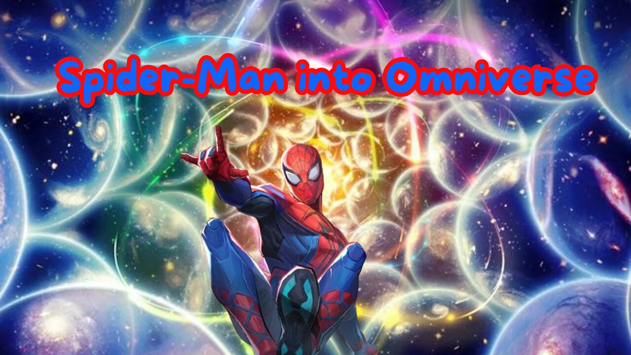 Spider-Man into Omniverse Chapter 2