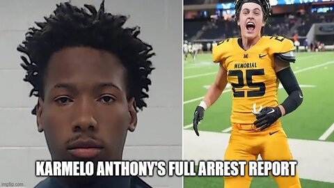 Karmelo Anthony's complete arrest report
