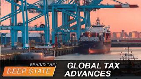 UN Global Tax Advances to Fuel Global Tyranny