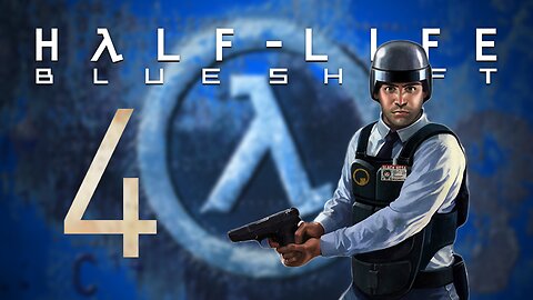 Barney Calhoun | Half-Life: Blue Shift - Part 4 (FINAL)
