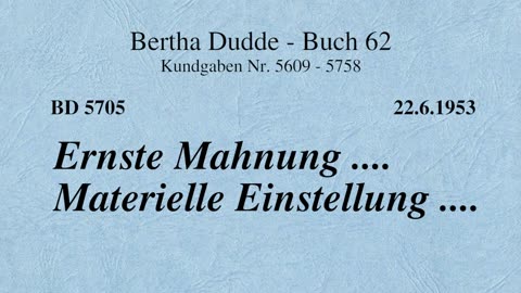 BD 5705 - ERNSTE MAHNUNG .... MATERIELLE EINSTELLUNG ....