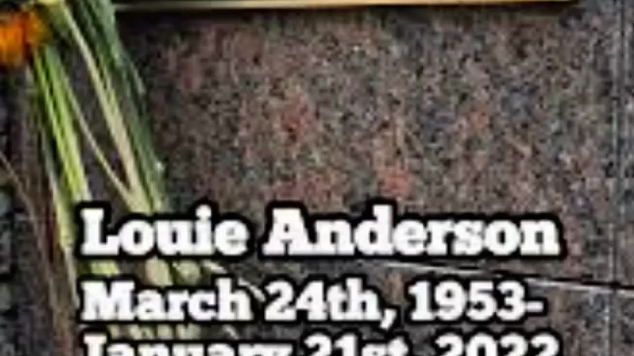 FAMOUS GRAVES - VOL. 484: LOUIE ANDERSON