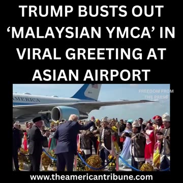 WATCH: President Trump Dances With Malaysian Dancers In Hilarious Video from State Visit