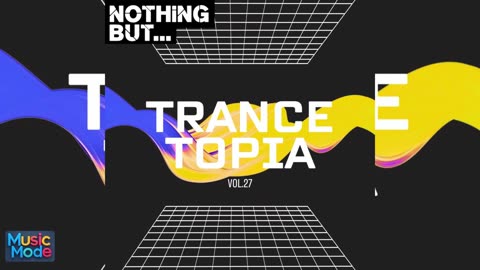 VA - Nothing But... Trancetopia, Vol. 27 (2025)