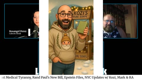 War Against Medical Tyranny, Rand Paul’s New Bill, Epstein Files, NYC Updates w/ Kozi, Mark & RA