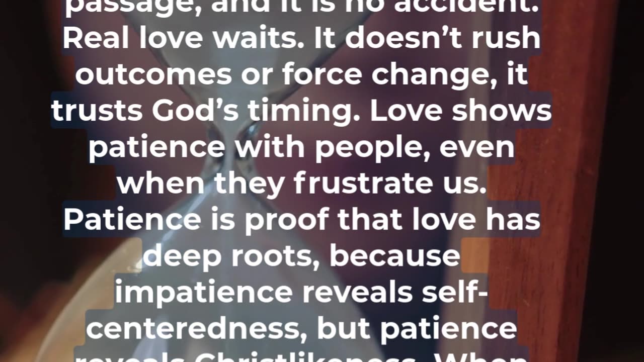 ❤️ Love is Patient