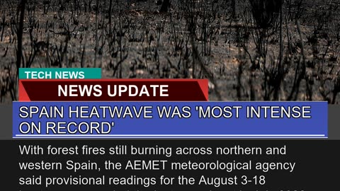 Spain Heatwave Was Most Intense on Record