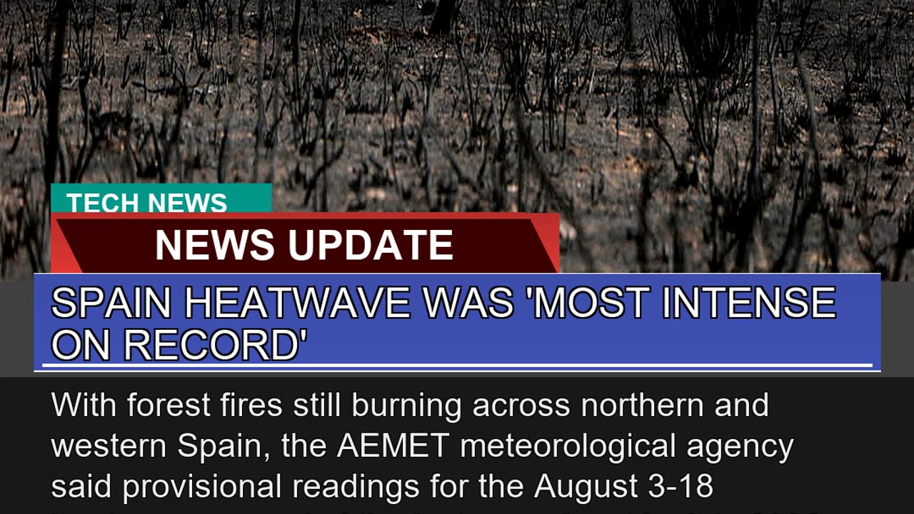 Spain Heatwave Was Most Intense on Record