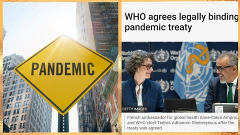 W.H.O. AGREES ON LEGALLY BINDING PANDEMIC TREATY