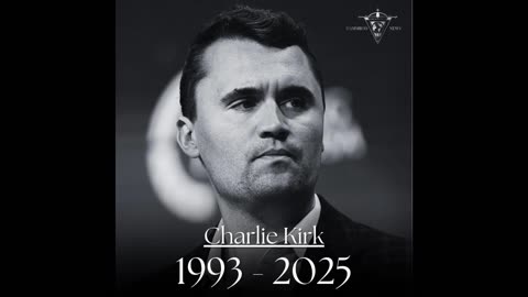 Remembering The Legacy of Charlie Kirk.