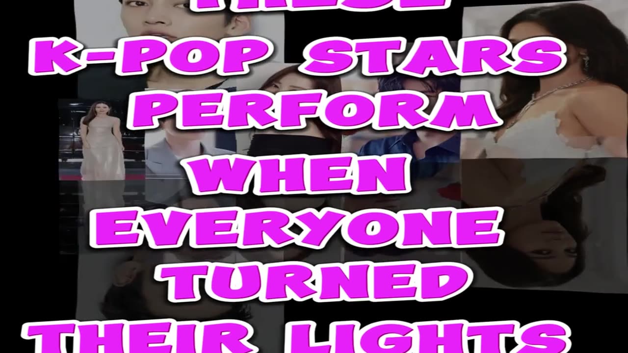 How Did These K-Pop Stars Perform When Everyone Turned Their Lights Off?