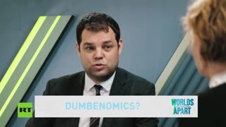 Worlds Apart | Dumbenomics? Igor Makarov, head of the School of World Economy, HSE, Moscow