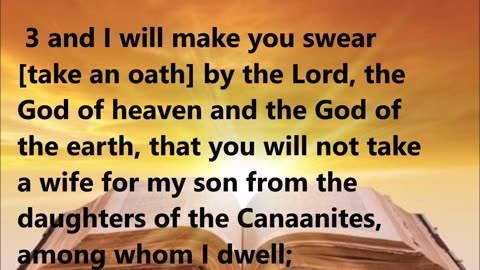 Abraham sends out a servant to find a bride for his son.