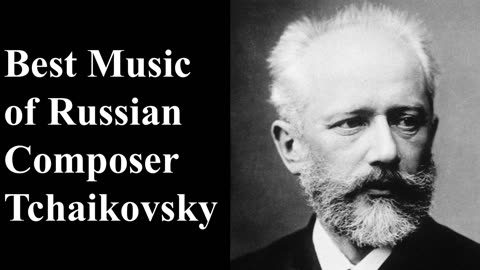 Classical Music by Tchaikovsky - Best of Tchaikovsky - Study Music - Deeply Relaxing