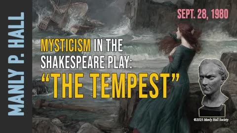 Mysticism in Shakespeare's 'The Tempest' - Manly P. Hall