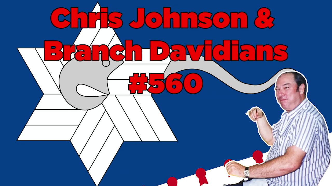 Chris Johnson & Branch Davidians #560 - Bill Cooper
