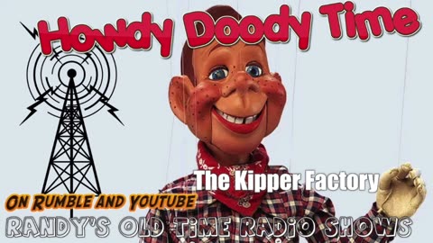 54-xx-xx Howdy Doody Time The Kipper Factory