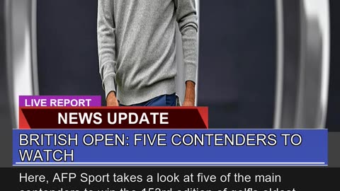 British Open Five Contenders to Watch