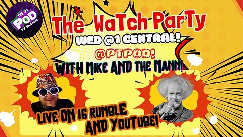 THE WATCH PARTY WITH MIKE AND THE MANN ep 14