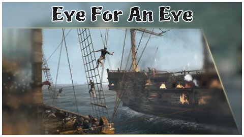 Assassin's Creed IV: Black Flag - Eye For An Eye