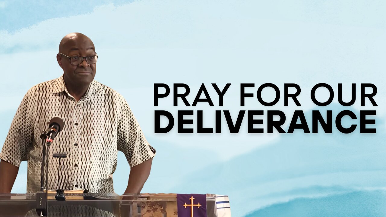 Pray For Our Deliverance (from Unreasonable People) | Integrity C.F. Church