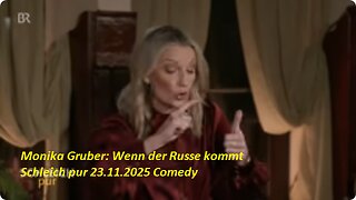 Monika Gruber: Wenn der Russe kommt - Schleich pur 23.11.2025 Comedy