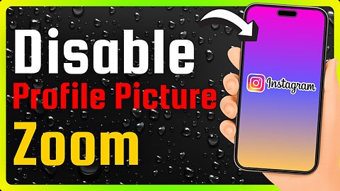 (EASY) How To Turn Off Instagram Profile Picture Zoom