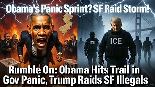 Rumble On: Obama Hits Trail in Gov Panic, Trump Raids SF Illegals - Ep. 272, 10/22/25
