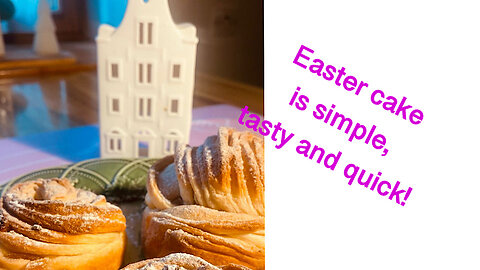 Easter cake is simple, tasty and quick!