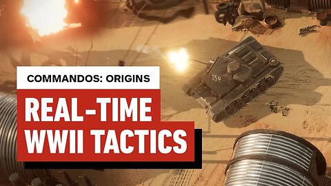 Commandos - Origins Revives the Challenge – and Satisfaction – of Stealth Tactics Gameplay